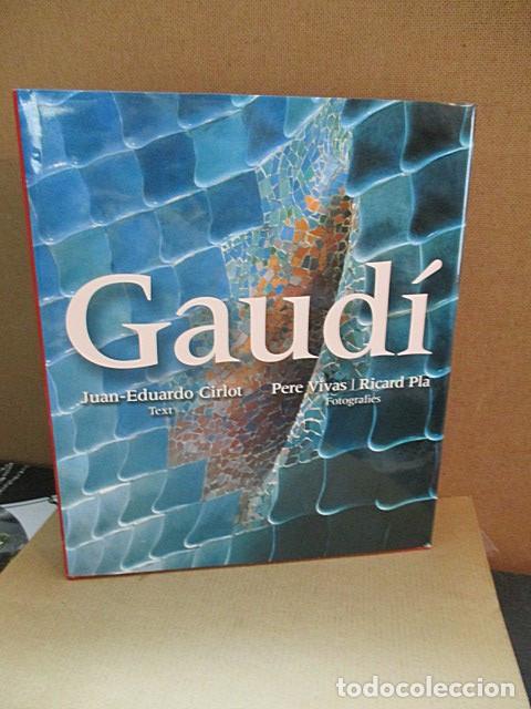 Libros: CIRLOT, Juan-Eduardo(TEXT)/ VIVAS, Pere y PLA, Ricard (FOTOGRAFIES) - GAUD&Iacute;.