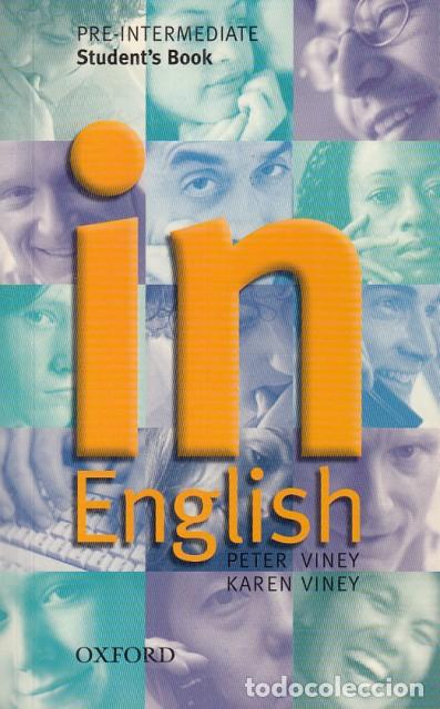 Libros: IN ENGLISH. PRE INTERMEDIATE. STUDENTS BOOK - VINEY, PETER Y KAREN - Foto 1