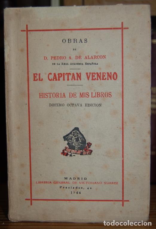 Libros: EL CAPITAN VENENO. HISTORIA DE MIS LIBROS - ALARCON, Pedro A. de - Foto 1