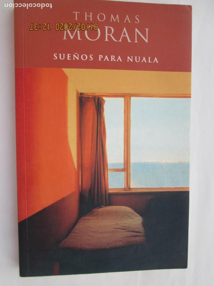 Libros: SUE&Ntilde;OS PARA NUALA - THOMAS MORAN - EDICIONES B 1&ordf; EDICI&Oacute;N 2000. - Foto 1