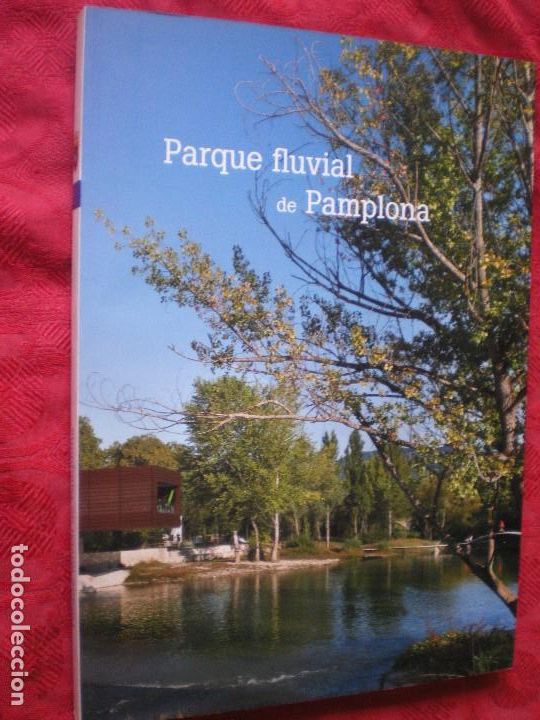 Libros: PARQUE FLUVIAL DE PAMPLONA. NAVARRA.