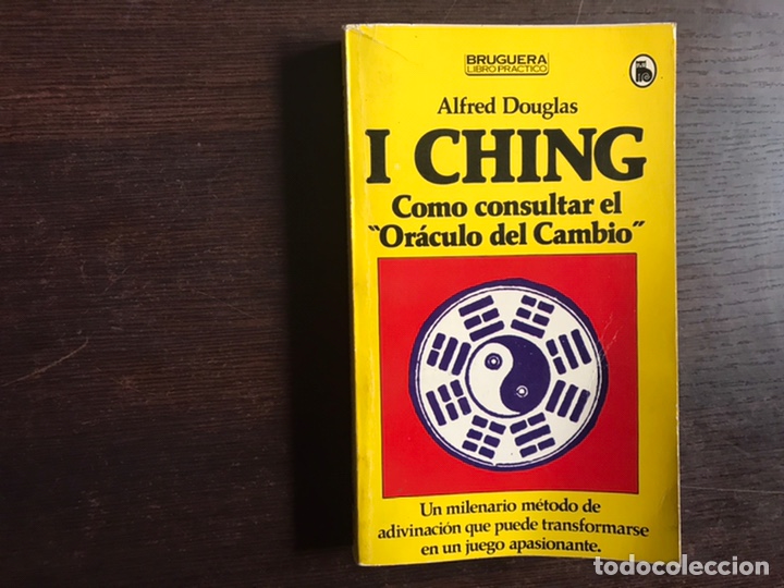 Libros: I Ching. C&oacute;mo consultar el or&aacute;culo del cambio. Alfred Douglas - Foto 2