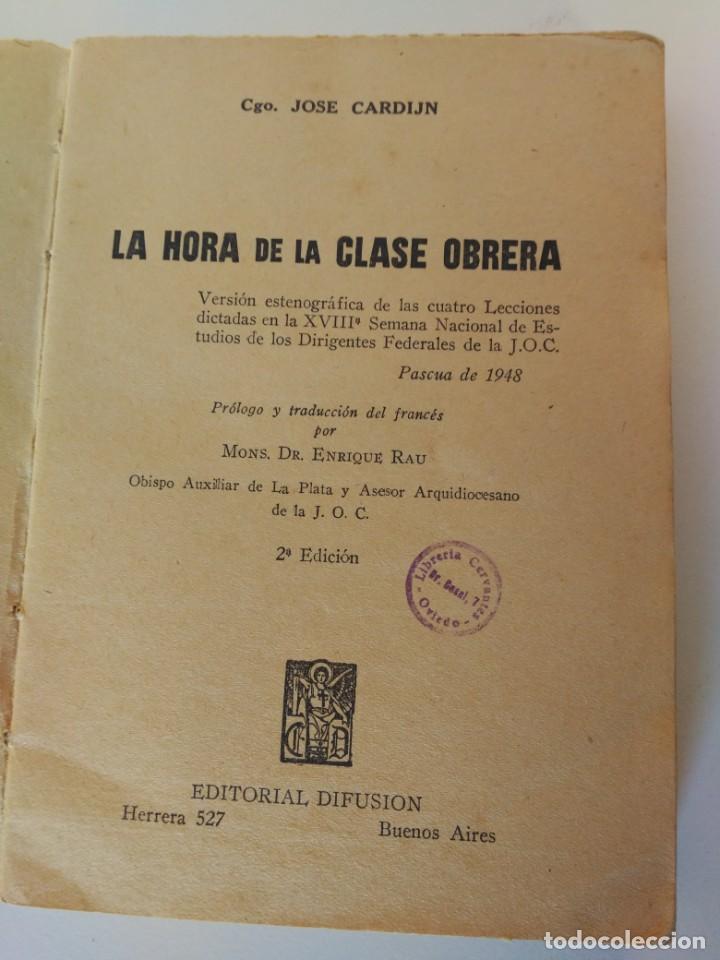 Libros: Libro la hora de la clase obrera, 1951, con dedicatoria - Foto 2