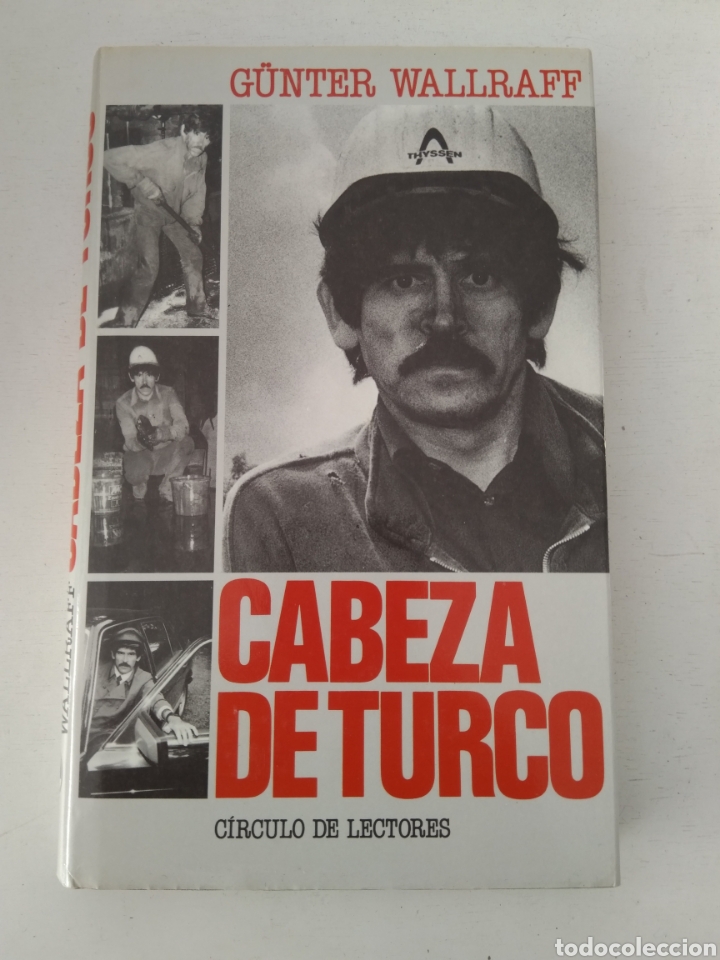 Libros: CABEZA DE TURCO/G&Uuml;NTER WALLRAFF - Foto 1