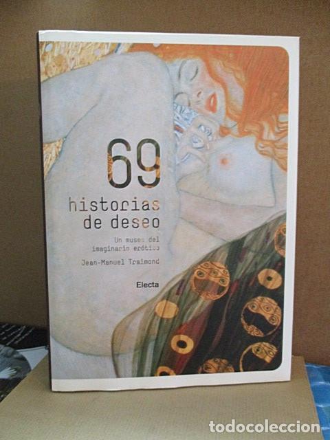 Libros: TRAIMOND, Jean-Manuel. - 69 HISTORIAS DE DESEO. Un museo imaginario er&oacute;tico.
