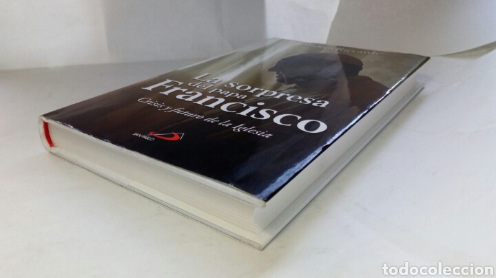 Libros: La sorpresa del papa Francisco. Andrea Riccardi. - Foto 7