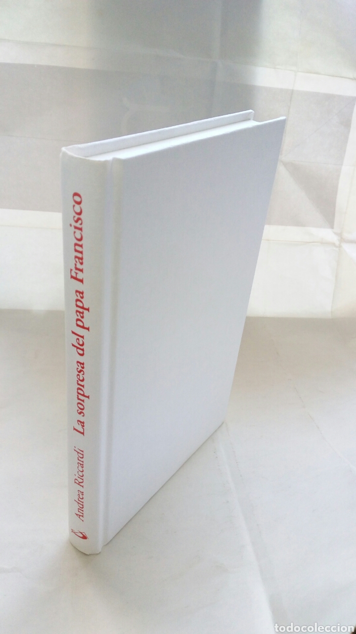 Libros: La sorpresa del papa Francisco. Andrea Riccardi. - Foto 8