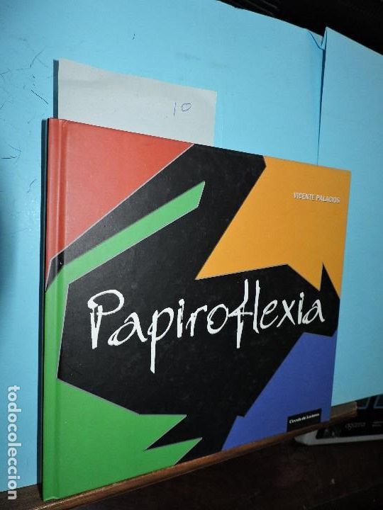 Libros: Papiroflexia. PALACIOS, Vicente. Ed. C&iacute;rculo de Lectores. Barcelona 2009 - Foto 1