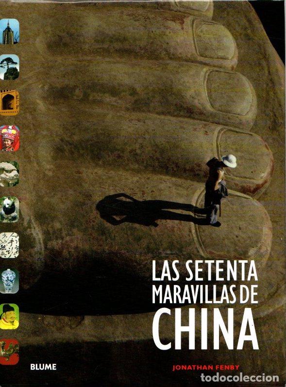 Libros: Las setenta maravillas de China - Fenby, Jonathan - Foto 1