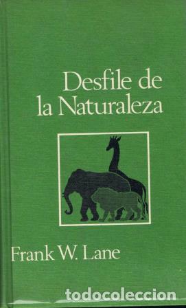 Libros: DESFILE DE LA NATURALEZA - FRANK W. LANE - Foto 1