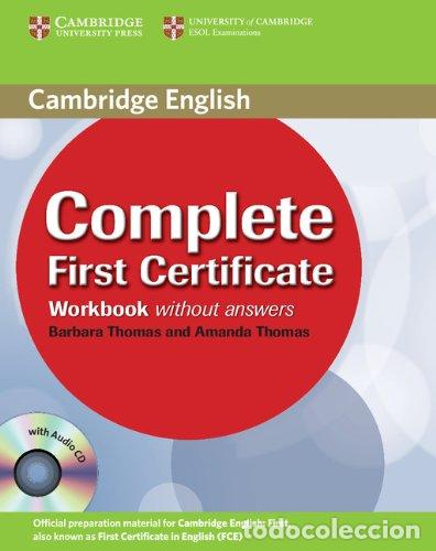 Libros: COMPLETE FIRST CERTIFICATE WORKBOOK WITH AUDIO CD - AMANDA THOMAS / BARBARA THOMAS - Foto 1