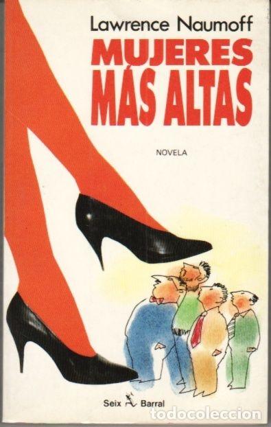 Libros: MUJERES MAS ALTAS - NAUMOFF, LAWRENCE - Foto 1