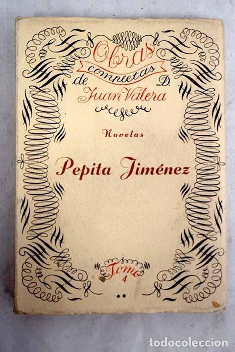 Libros: Pepita Jim&eacute;nez.- Valera, Juan - Foto 1
