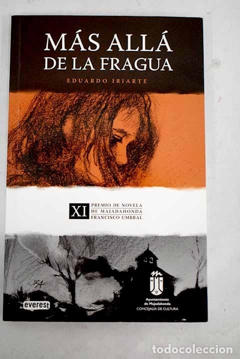 Libros: M&aacute;s all&aacute; de la fragua.- Iriarte, Eduardo - Foto 1