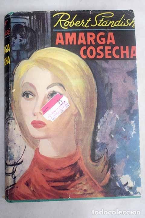 Libros: Amarga cosecha.- Gerahty, Digby George - Foto 1