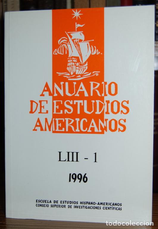 Libros: ANUARIO DE ESTUDIOS AMERICANOS. Tomo LIII - 1 - Foto 2