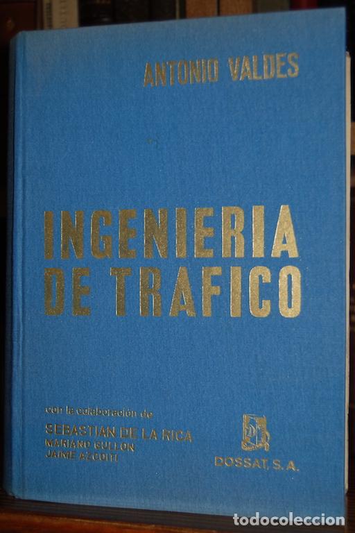 Libros: INGENIERIA DE TRAFICO - VALDES GONZALEZ-ROLDAN, Antonio - Foto 2