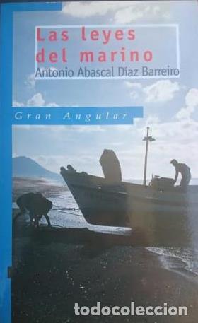 Libros: LAS LEYES DEL MARINO - ANTONIO ABASCAL D&Iacute;AZ - Foto 1
