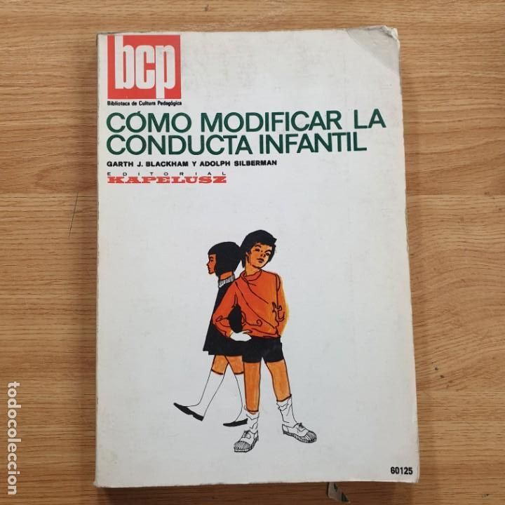 Libros: COMO MODIFICAR LA CONDUCTA INFANTIL - Foto 1