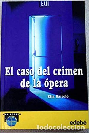 Libros: EL CASO DEL CRIMEN DE LA &Oacute;PERA - Barcel&oacute;,Elia - Foto 1