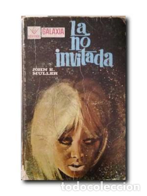 Libros: LA NO INVITADA - Muller,John E. - Foto 1