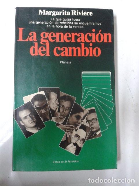 Libros: La generaci&oacute;n del cambio. MARGARITA RIVIERE - Foto 1