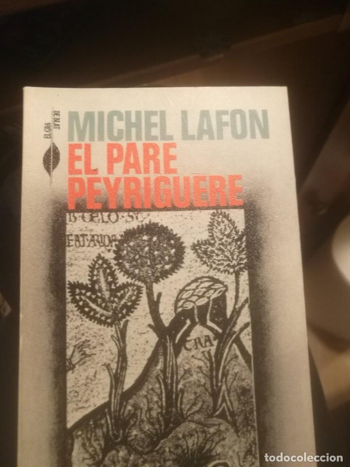 Libros: El pare Peyrigu&egrave;re. Michel Lafon - Foto 1