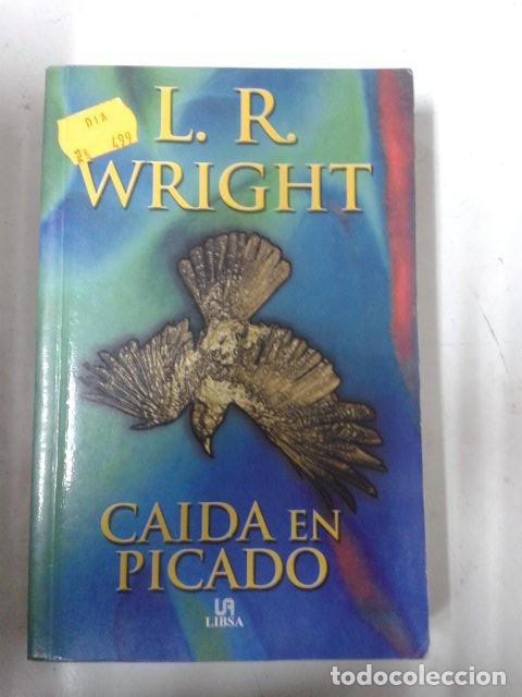 Libros: Caida En Picado. L R Wright. CL - Foto 1