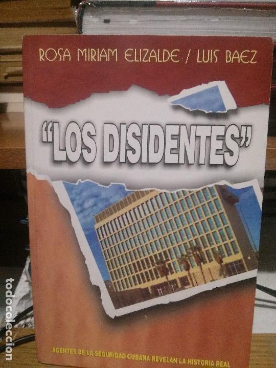 Libros: Los disidentes, Rosa Miriam Elizalde Luis Baez - Foto 1