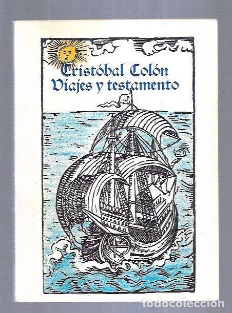 Libros: VIAJES Y TESTAMENTO - COLON, CRISTOBAL - Foto 8