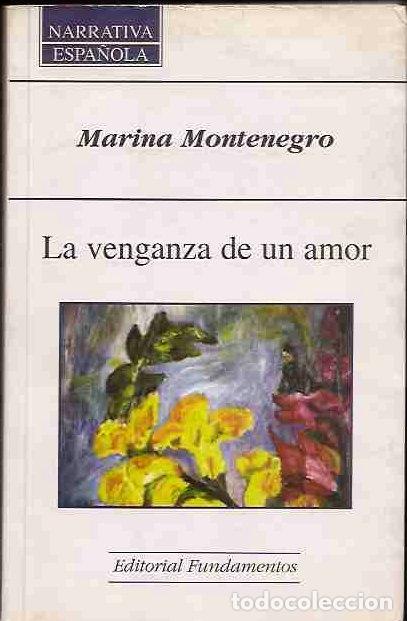 Libros: VENGANZA DE UN AMOR - LA - MONTENEGRO, MARINA - Foto 2