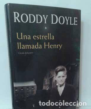 Libros: UNA ESTRELLA LLAMADA HENRY - DOYLE, RODDY - Foto 1