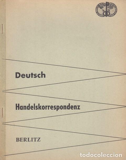 Libros: DEUTSCHE HANDELSSPRACHE. II. HANDELSKORRESPONDENZ - BERLITZ - Foto 1