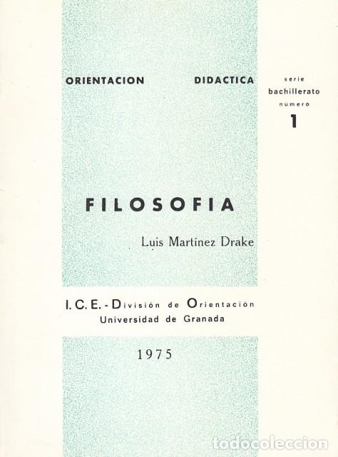 Libros: FILOSOF&Iacute;A - MART&Iacute;NEZ DRAKE, LU&Iacute;S - Foto 1