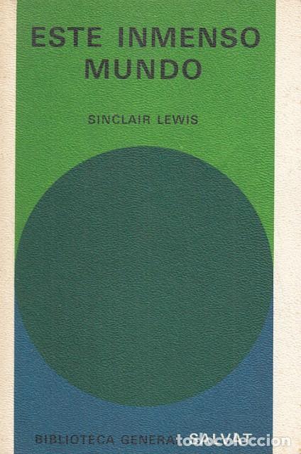 Libros: ESTE MUNDO INMENSO - LEWIS, SINCLAIR - Foto 1