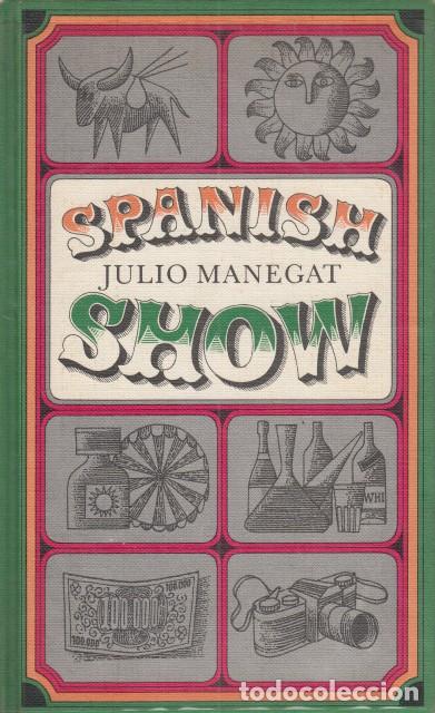 Libros: SPANISH SHOW - MANEGAT, JULIO - Foto 1