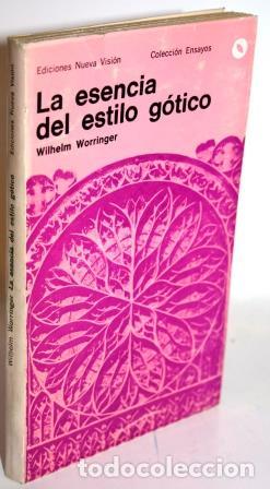 Libros: La esencia del estilo g&oacute;tico - WORRINGER, Wilhelm - Foto 1