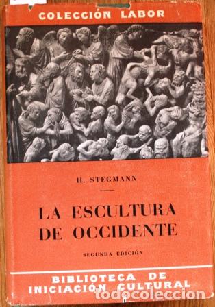 Libros: La Escultura de Occidente - STEGMANN, Hans - Foto 2