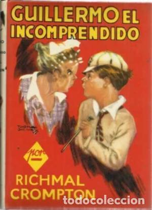 Libros: GUILLERMO EL INCOMPRENDIDO - RICHMAL CROMPTON - Foto 1