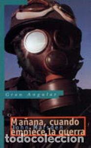 Libros: MA&Ntilde;ANA, CUANDO EMPIECE LA GUERRA - JOHN MARSDEN - Foto 1
