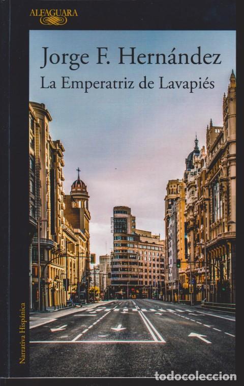 Libros: LA EMPERATRIZ DE LAVAPIES - JORGE F. HERNANDEZ - Foto 1