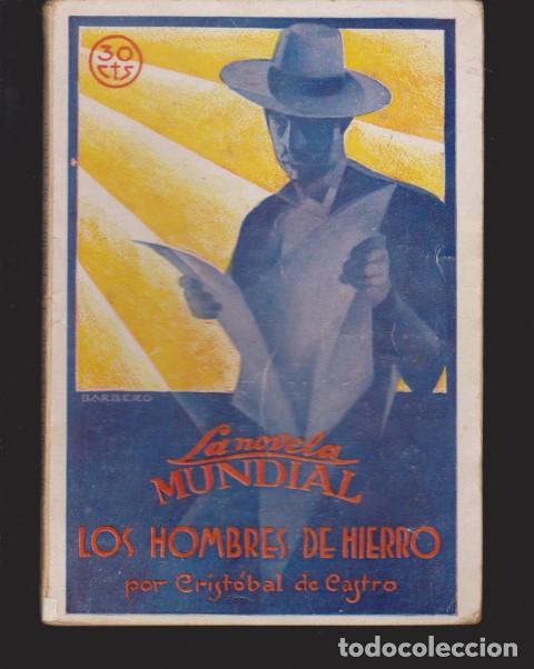 Libros: LOS HOMBRES DE HIERRO - CRISTOBAL DE CASTRO - Foto 1