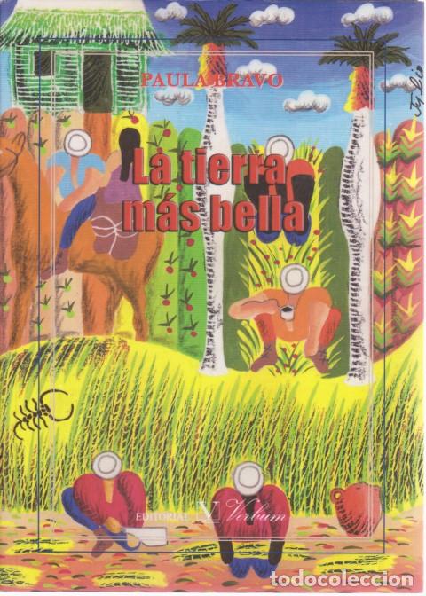 Libros: LA TIERRA MAS BELLA - PAULA BRAVO - Foto 1
