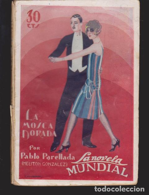Libros: LA MOSCA DORADA - PABLO PARELLADA. (MELIT&Oacute;N GONZ&Aacute;LEZ) - Foto 1