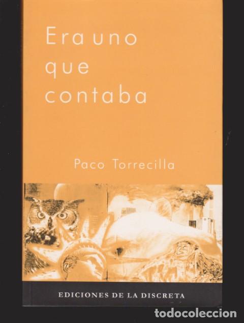 Libros: ERA UNO QUE CONTABA - PACO TORRECILLA DEL OLMO - Foto 1