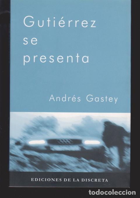 Libri di seconda mano: GUTIERREZ SE PRESENTA - ANDRES GASTEY