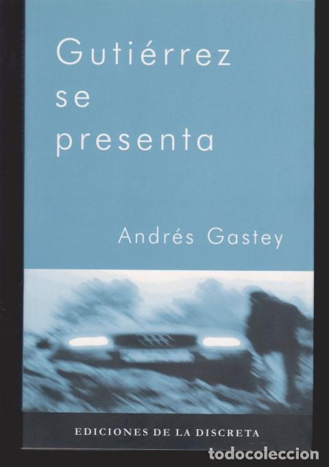 Libri di seconda mano: GUTIERREZ SE PRESENTA - ANDRES GASTEY