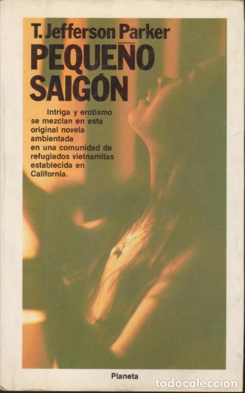 Libros: PEQUE&Ntilde;O SAIGON - T. JEFFERSON PARKER - Foto 1