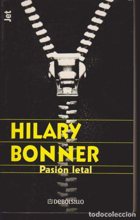 Libros: PASION LETAL - HILARY BONNER - Foto 1