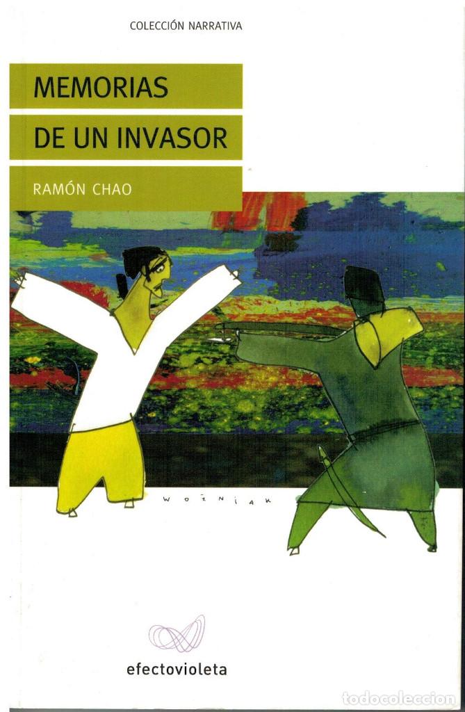 Libros: MEMORIAS DE UN INVASOR. RAM&Oacute;N CHAO - Foto 1